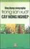 Ung_dung_cong_nghe_trong_san_xuat_cay_nong_nghiep.pdf.jpg