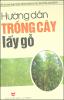 Huong dan trong cay lay go.pdf.jpg